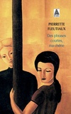 Pierrette Fleutiaux - Des Phrases Courtes, Ma Cherie.