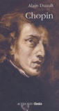 Alain Duault - Chopin.