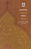 Omar Khayyâm et Hafez Shirazi - Quatrains - Ballades.