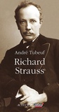 André Tubeuf - Richard Strauss - Ou Le Voyageur et son ombre.