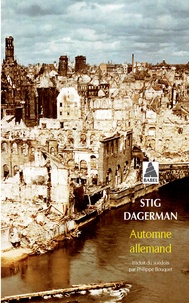 Stig Dagerman - Automne allemand.