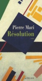 Pierre Mari - Résolution.