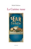 Michel Parfenov - La Cuisine russe.