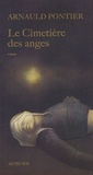 Arnauld Pontier - Le cimetière des anges.