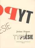 Jérôme Peignot - Typoésie.