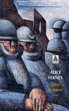 Alice Ferney - Dans la guerre.