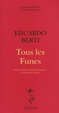 Eduardo Berti - Tous les Funes.
