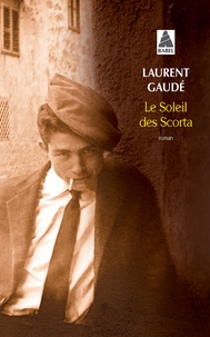 Laurent Gaudé - Le soleil des Scorta.