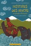 Claire Merleau-Ponty et Cécile Mozziconacci - Histoires des Maori - Un peuple d'Océanie.