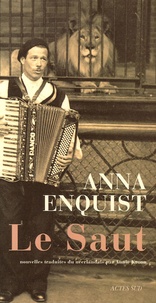 Anna Enquist - Le Saut - Six monologues.
