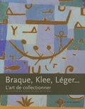 Susanne Friedli - Braque, Klee, Léger... - L'art de collectionner, La collection Rupf du Musée des Beaux-Arts de Berne.