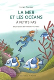 Georges Feterman - La mer et les océans à petits pas.