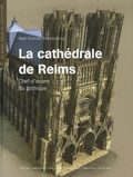 Alain Erlande-Brandenburg - La cathédrale de Reims - Chef d'oeuvre du gothique. 1 DVD