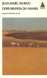 Jean-Marc Durou - L'exploration du Sahara.