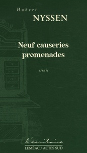 Hubert Nyssen - Neuf causeries promenades.