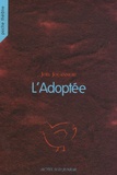 Joël Jouanneau - L'Adoptée.