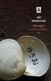 Aki Shimazaki - Le poids des secrets Tome 2 : Hamaguri.