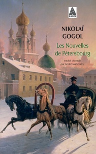Nicolas Gogol - Les nouvelles de Pétersbourg.
