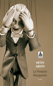 Metin Arditi - La Pension Marguerite.