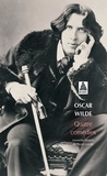 Oscar Wilde - Quatre comédies - L'éventail de lady Windermere ; Une femme sans importance ; Un mari idéal ; L'importance d'être constant.