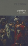 Stéphane Lojkine - L'oeil révolté - Les Salons de Diderot.
