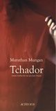 Murathan Mungan - Tchador.