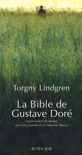 Torgny Lindgren - La Bible de Gustave Doré.