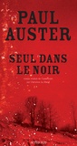 Paul Auster - Seul dans le noir.
