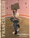 Francis Bacon et Rebecca Daniels - Incunabula - Esquisses et documents.