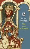 Michel Vinaver - King - Suivi de Les huissiers.