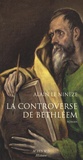 Alain Le Ninèze - La Controverse de Bethléem - De l'évangile à la vulgate.