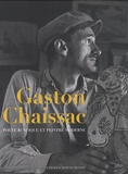 Benoît Decron et Didier Semin - Gaston Chaissac - Poète rustique et peintre moderne.
