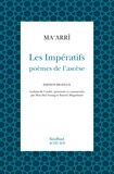  Al-Ma'arrî - Les Impératifs - Poèmes de l'ascèse, Edition bilingue.