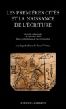 Pascal Vernus - Les premières cités et la naissance de l'écriture - Actes du colloque du 26 septembre 2009, Musée archéologique de Nice-Cemenelum.