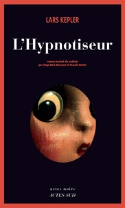 Lars Kepler - L'Hypnotiseur.