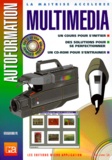 Michel Martin - Multimedia. Autoformation Avec Cd-Rom.