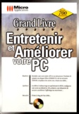 Gregor Brandt et Herbert Buckel - Entretenir Et Ameliorer Votre Pc. Avec Cd-Rom, 8eme Edition.