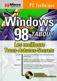 Juergen Lueders et Norbert Salomon - Windows 98 Tabou ! Avec Cd-Rom.