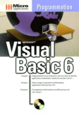 Matthias Franke - Visual Basic 6. Avec Cd-Rom.