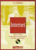 Christoph Lindemann et  Collectif - La Bible Internet. Avec Cd-Rom.