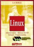 H-G Esser et Michael Wielsch - Linux. Administration - Reseaux Tcp/Ip - Intranet - Programmation, Edition Avec 3 Cd-Rom Comprenant Les Distributions Red Hat, Suse Et Corel.