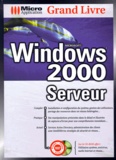 Torsten Gotz et Christian Immler - Windows 2000 Serveur. Avec Cd-Rom.