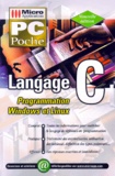Gerhard Willms - Langage C. Programmation Windows Et Linux.