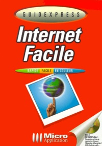 Florian Harms et Christoph Lindemann - Internet Facile. Avec Cd-Rom.