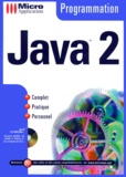 Michael Niedermair et Elke Niedermair - Java 2. Avec Cd-Rom.
