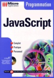 Marcos Kreinacke et Andre Spallek - Javascript. Avec 1 Cd-Rom.