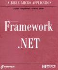 David Vitter et Julian Templeman - Framework .Net. Avec Cd-Rom.