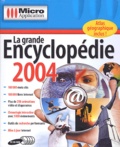  Collectif - La grande encyclopédie 2004 - 4 CD-ROM.