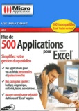  Editions Micro Application - Plus de 500 Applications pour Excel - CD-ROM.