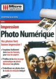  Editions Micro Application - Impression Photo Numérique - CD-ROM.